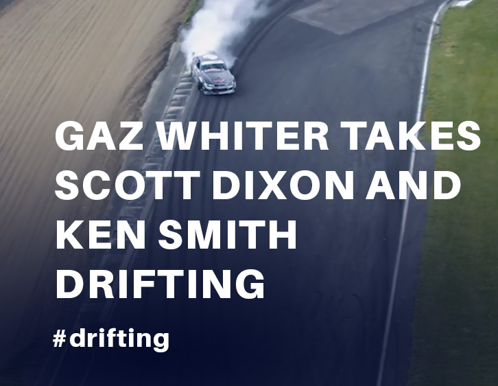 Gaz Whiter takes Scott Dixon and  Ken Smith Dirfting